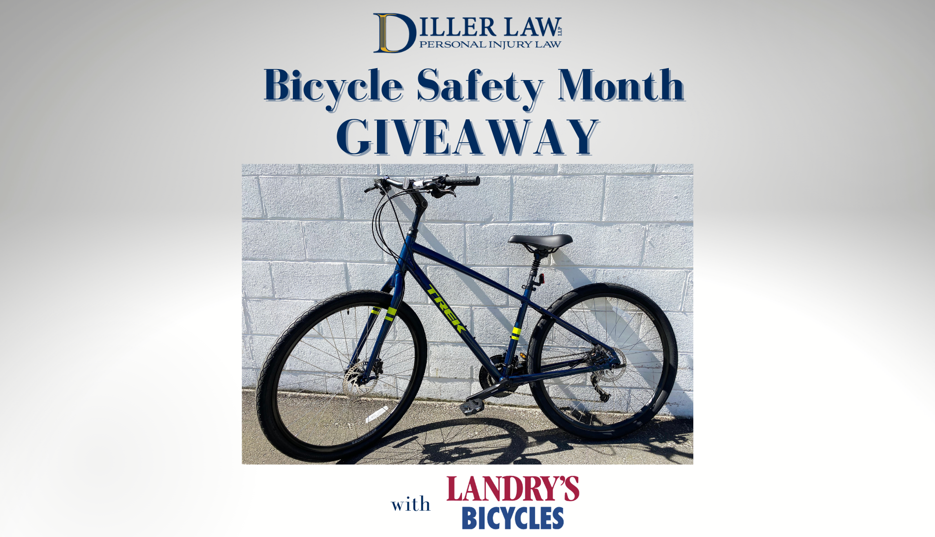 Diller Law and Landreys Bicycle Safety Month Giveaway