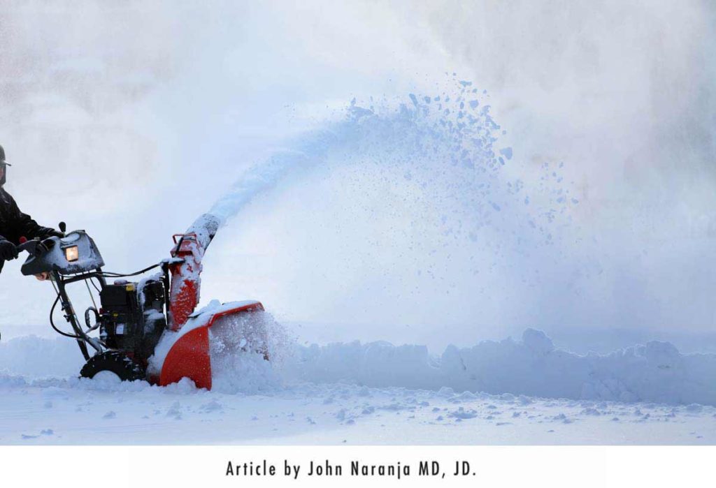 man working with snowblower - article by john naranja, md jd